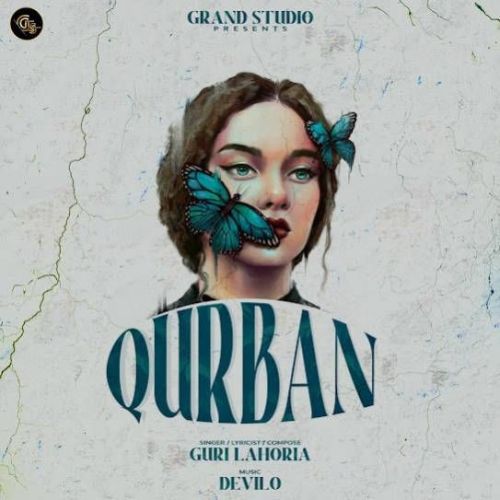 download Qurban Guri Lahoria mp3 song ringtone, Qurban Guri Lahoria full album download