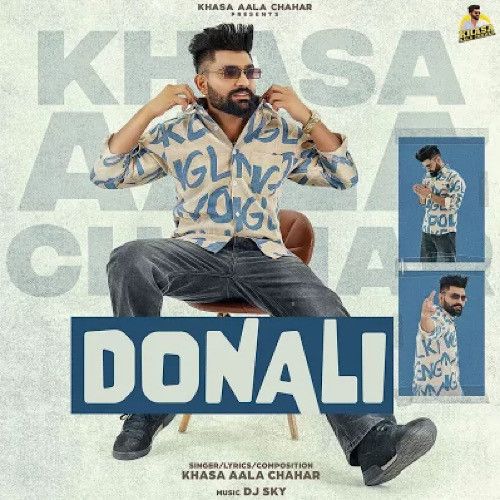download Donali Khasa Aala Chahar mp3 song ringtone, Donali Khasa Aala Chahar full album download