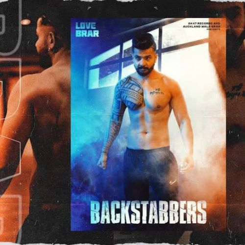 download Backstabbers Love Brar mp3 song ringtone, Backstabbers Love Brar full album download