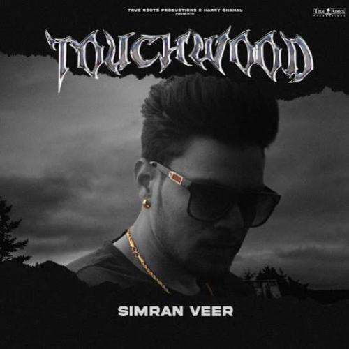 download Touchwood Simran Veer mp3 song ringtone, Touchwood Simran Veer full album download