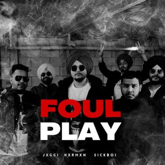 download Foul Play Jxggi mp3 song ringtone, Foul Play Jxggi full album download