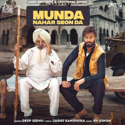 download Munda Nahar Seon Da Deep Sidhu mp3 song ringtone, Munda Nahar Seon Da Deep Sidhu full album download