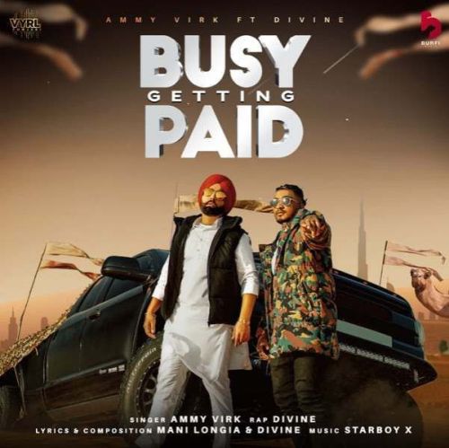 download Busy Getting Paid Ammy Virk mp3 song ringtone, Busy Getting Paid Ammy Virk full album download
