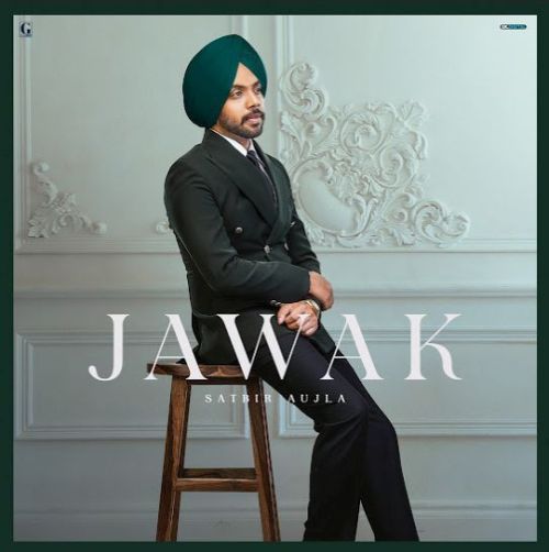 download Jawak Satbir Aujla mp3 song ringtone, Jawak Satbir Aujla full album download