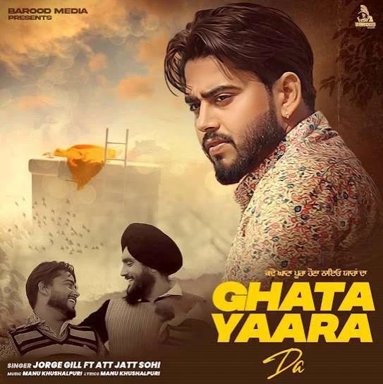 download Ghata Yaara Da Jorge Gill mp3 song ringtone, Ghata Yaara Da Jorge Gill full album download