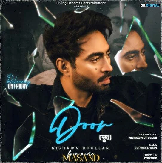 download Door Nishawn Bhullar mp3 song ringtone, Door Nishawn Bhullar full album download