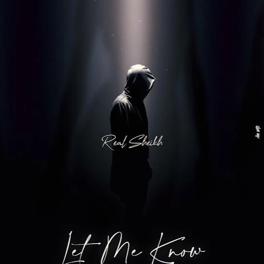 download Let Me Know Real Sheikh mp3 song ringtone, Let Me Know Real Sheikh full album download
