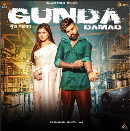 download Gunda Damad Raj Mawar mp3 song ringtone, Gunda Damad Raj Mawar full album download