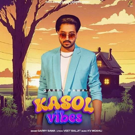 download Kasol Vibes Garry Bawa mp3 song ringtone, Kasol Vibes Garry Bawa full album download