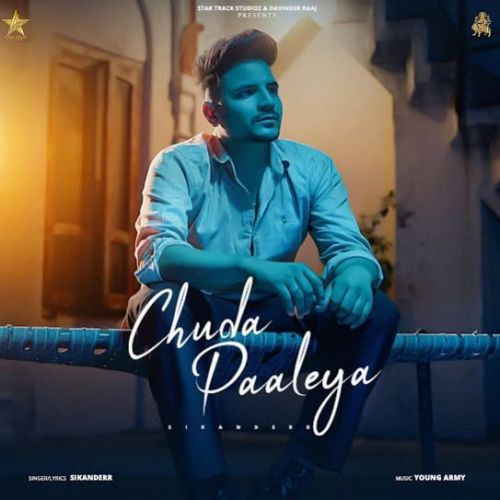 download Chuda Paaleya Sikanderr mp3 song ringtone, Chuda Paaleya Sikanderr full album download