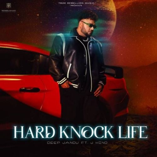 download Hard Knock Life Deep Jandu mp3 song ringtone, Hard Knock Life Deep Jandu full album download