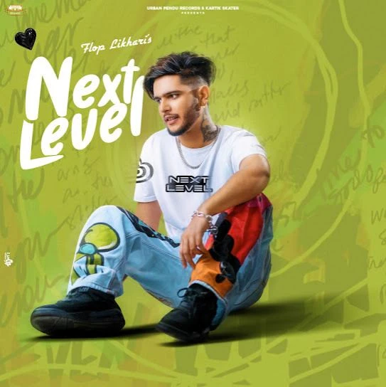 download Goli Vatt Ke Flop Likhari mp3 song ringtone, Next Level - EP Flop Likhari full album download