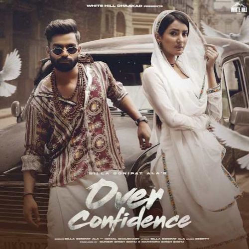 download Over Confidence Billa Sonipat Ala mp3 song ringtone, Over Confidence Billa Sonipat Ala full album download