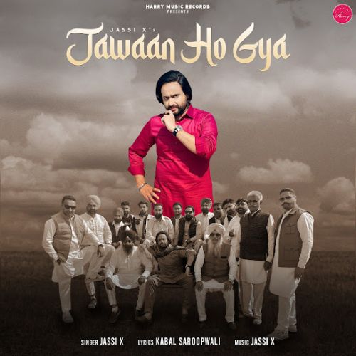 download Jawaan Ho Gya Jassi X mp3 song ringtone, Jawaan Ho Gya Jassi X full album download