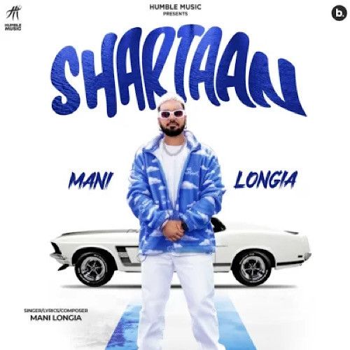 download Shartaan Mani Longia mp3 song ringtone, Shartaan Mani Longia full album download