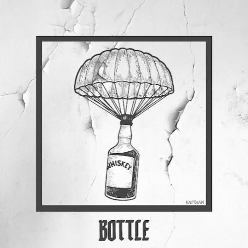download Bottle Kaptaan mp3 song ringtone, Bottle Kaptaan full album download