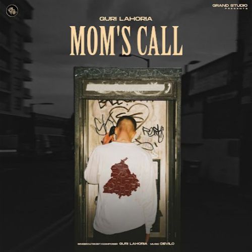 download Mom's Call Guri Lahoria mp3 song ringtone, Mom's Call Guri Lahoria full album download