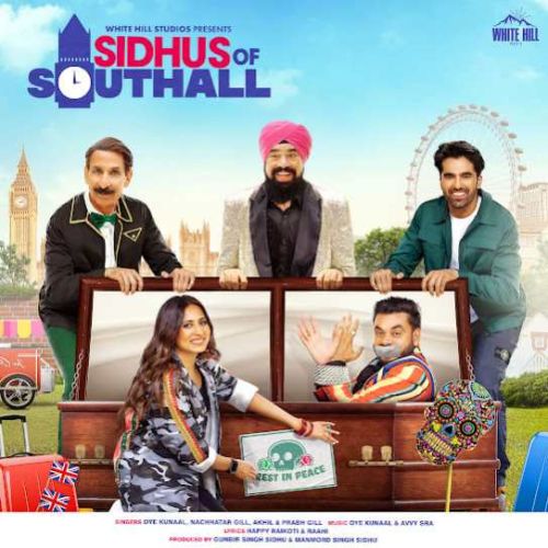 download Sidhus Of Southall (Title Track) Nachhatar Gill mp3 song ringtone, Sidhus Of Southall Nachhatar Gill full album download