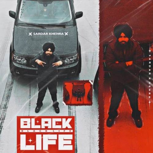 download Black Life Sardar Khehra mp3 song ringtone, Black Life Sardar Khehra full album download
