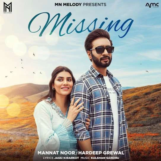 download Missing Mannat Noor, Hardeep Grewal mp3 song ringtone, Missing Mannat Noor, Hardeep Grewal full album download