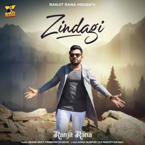 download Zindagi Ranjit Rana mp3 song ringtone, Zindagi Ranjit Rana full album download