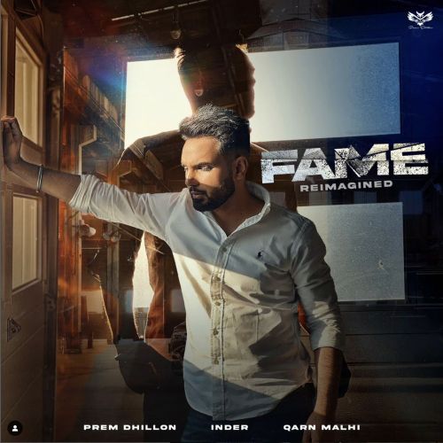 download Fame Reimagined Prem Dhillon mp3 song ringtone, Fame Reimagined Prem Dhillon full album download