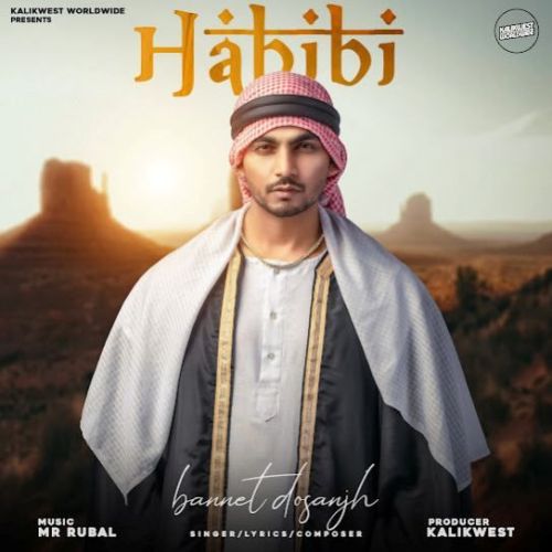 download Habibi Bannet Dosanjh mp3 song ringtone, Habibi Bannet Dosanjh full album download