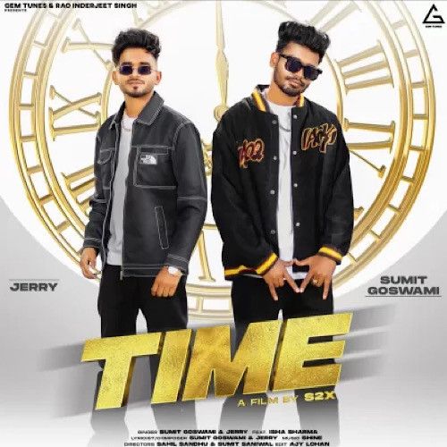 download Time Sumit Goswami, Jerry mp3 song ringtone, Time Sumit Goswami, Jerry full album download