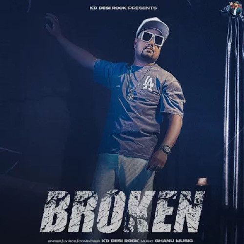 download Broken KD Desi Rock mp3 song ringtone, Broken KD Desi Rock full album download