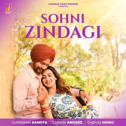 download Sohni Zindagi Gurmaan Sahota mp3 song ringtone, Sohni Zindagi Gurmaan Sahota full album download