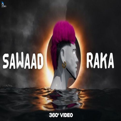download Sawaad Raka mp3 song ringtone, Sawaad Raka full album download
