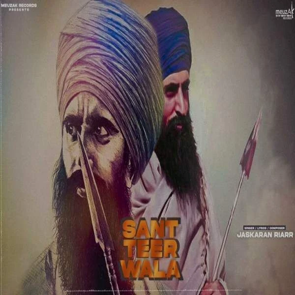 download Sant Teer Wala Jaskaran Riarr mp3 song ringtone, Sant Teer Wala Jaskaran Riarr full album download
