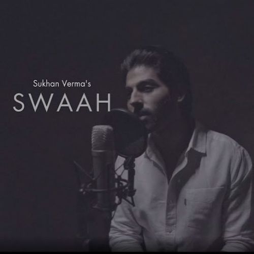 download Swaah Sukhan Verma mp3 song ringtone, Swaah Sukhan Verma full album download