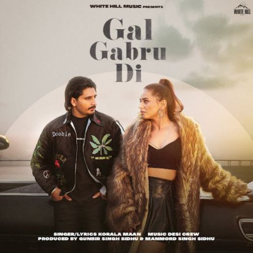 download Gal Gabru Di Korala Maan mp3 song ringtone, Gal Gabru Di Korala Maan full album download