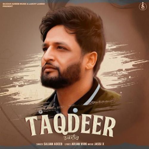 download Taqdeer Sajjan Adeeb mp3 song ringtone, Taqdeer Sajjan Adeeb full album download