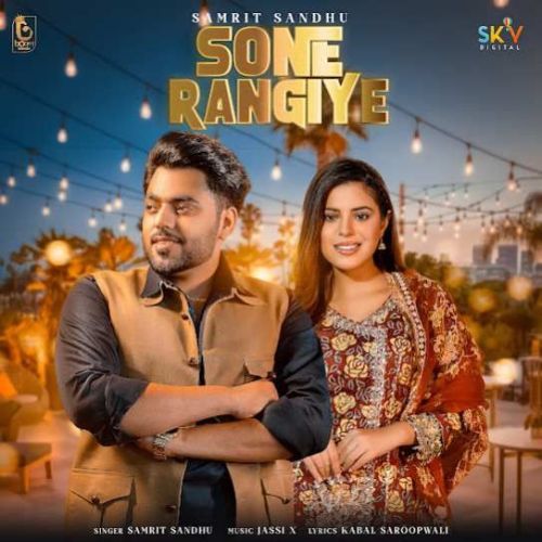 download Sone Rangiye Samrit Sandhu mp3 song ringtone, Sone Rangiye Samrit Sandhu full album download