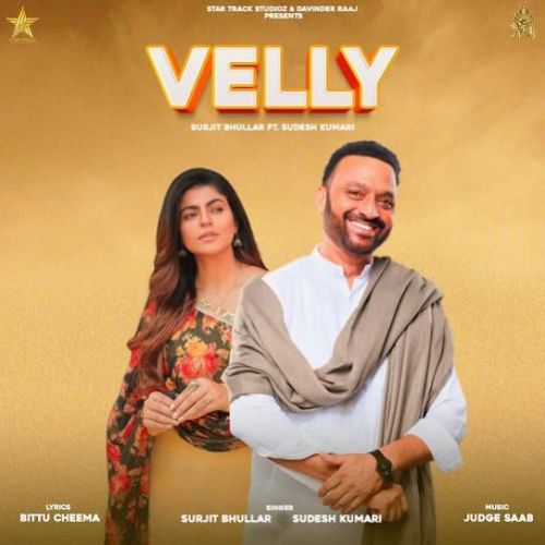 download Velly Surjit Bhullar mp3 song ringtone, Velly Surjit Bhullar full album download