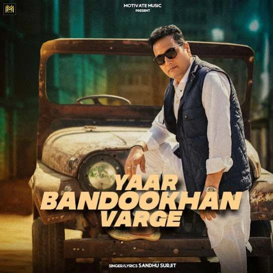 download Yaar Bandookhan Varge Sandhu Surjit mp3 song ringtone, Yaar Bandookhan Varge Sandhu Surjit full album download