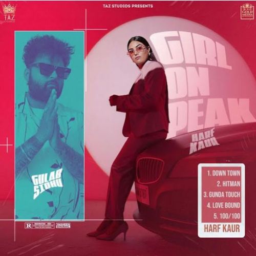 download Gunda Touch Harf Kaur mp3 song ringtone, Girl on Peak - EP Harf Kaur full album download