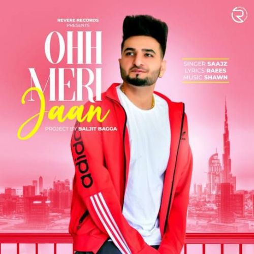 download Ohh Meri Jaan Saajz mp3 song ringtone, Ohh Meri Jaan Saajz full album download