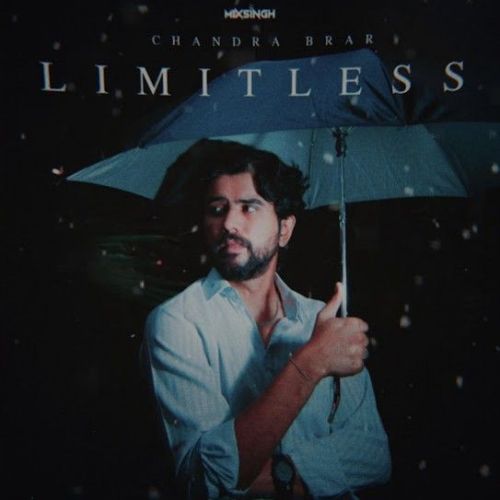 download Limitless Chandra Brar mp3 song ringtone, Limitless Chandra Brar full album download
