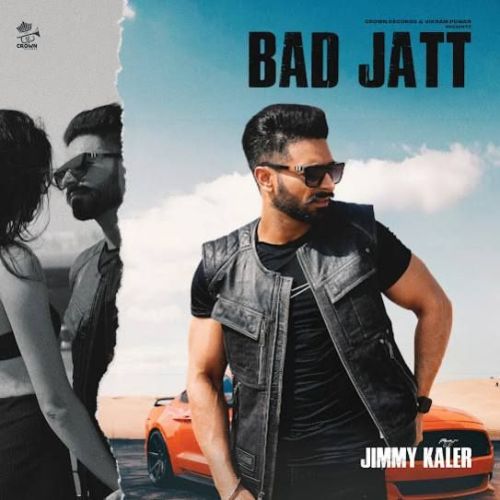 download BAD JATT Jimmy Kaler mp3 song ringtone, BAD JATT Jimmy Kaler full album download