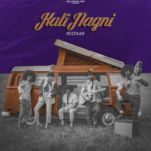 download Kali Nagni Sultaan mp3 song ringtone, Kali Nagni Sultaan full album download