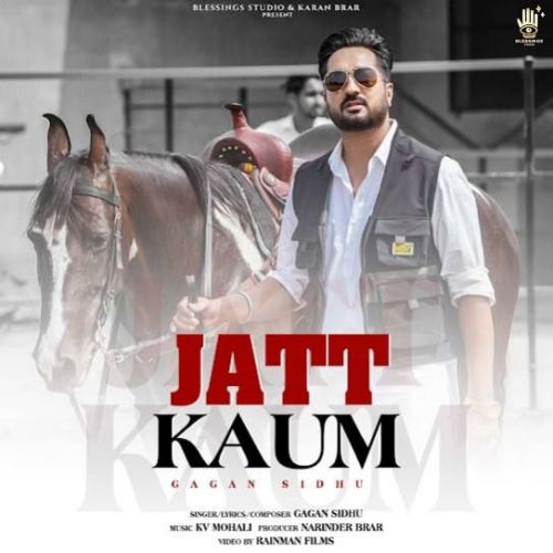 download Jatt Kaum Gagan Sidhu mp3 song ringtone, Jatt Kaum Gagan Sidhu full album download