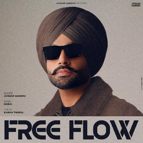 download Free Flow Jordan Sandhu mp3 song ringtone, Free Flow Jordan Sandhu full album download