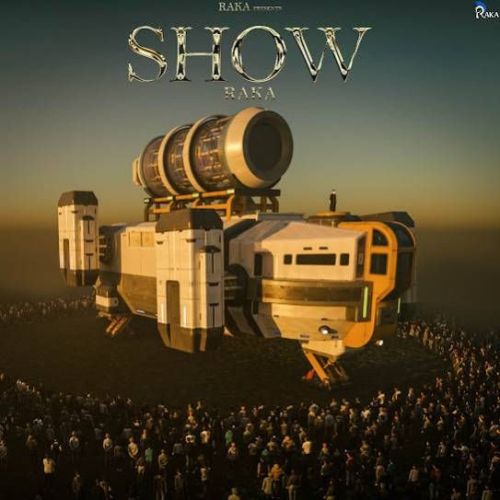 download Show Raka mp3 song ringtone, Show Raka full album download