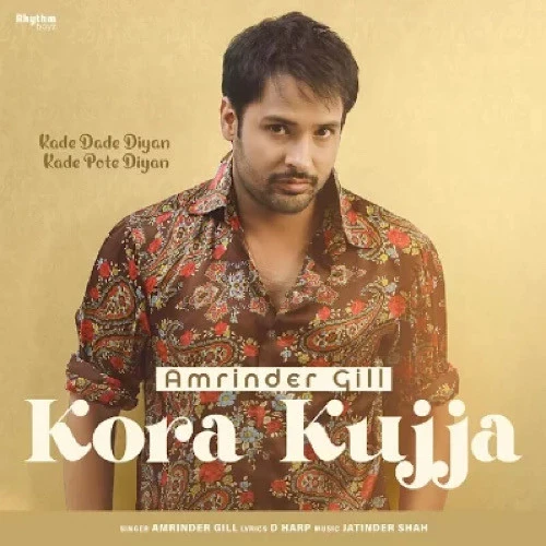 download Kora Kujja Amrinder Gill mp3 song ringtone, Kora Kujja Amrinder Gill full album download