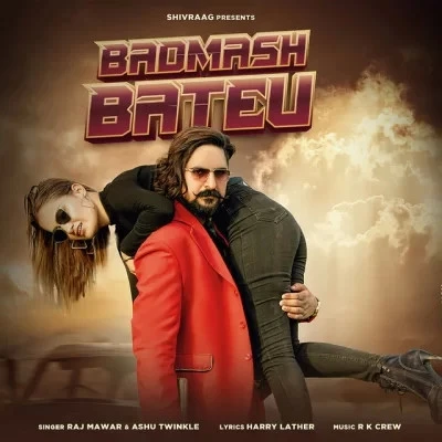 download Badmash Bateu Raj Mawar mp3 song ringtone, Badmash Bateu Raj Mawar full album download