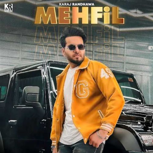 download Mehfil Karaj Randhawa mp3 song ringtone, Mehfil Karaj Randhawa full album download