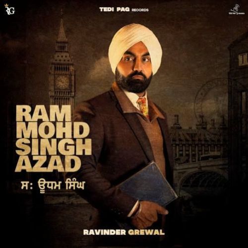 download Ram Mohd Singh Azad Ravinder Grewal mp3 song ringtone, Ram Mohd Singh Azad Ravinder Grewal full album download
